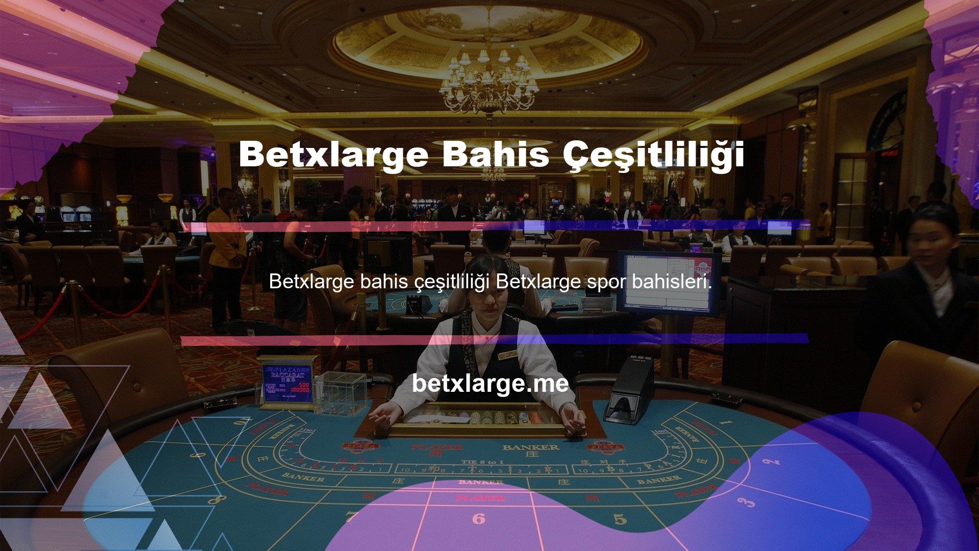 Betxlarge kullanıcılarına çok çeşitli ve daha da üretken şanslar sunan bir adrestir
